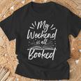 My Weekend Is All Booked Cute Book Reader Tshirt T-Shirt Gifts for Old Men