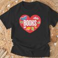 Books Book Reader Bookworm Teacher Valentine's Day T-Shirt Gifts for Old Men Books Book Reader Bookworm Teacher Valentine's Day T-Shirt Gifts for Old Men