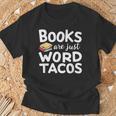 BOOKS ARE JUST WORD TACOS T-Shirt Gifts for Old Men