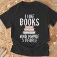 I Like Books And Maybe 3 People Book Lover T-Shirt Gifts for Old Men
