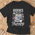 Books Are My Therapy Book Lovers Reading Coffee Florals T-Shirt Gifts for Old Men Books Are My Therapy Book Lovers Reading Coffee Florals T-Shirt Gifts for Old Men