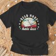 Books Read More Hate Less Book Lover T-Shirt Gifts for Old Men