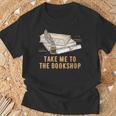 Take Me To The Bookshop Bookworm Reading Book Lover T-Shirt Gifts for Old Men Take Me To The Bookshop Bookworm Reading Book Lover T-Shirt Gifts for Old Men
