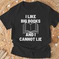 Bookworm Pun I Like Big Books And I Cannot Lie Reading T-Shirt Gifts for Old Men