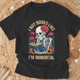 I Buy Books Like I'm Immortal T-Shirt Gifts for Old Men I Buy Books Like I'm Immortal T-Shirt Gifts for Old Men