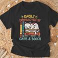 Cats And Books Easily Distracted By Cats And Books T-Shirt Gifts for Old Men Cats And Books Easily Distracted By Cats And Books T-Shirt Gifts for Old Men
