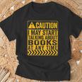 Caution I May Start Talking About Books T-Shirt Gifts for Old Men