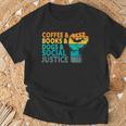 Coffee Books Dogs And Social Justice Human Rights Equality T-Shirt Gifts for Old Men Coffee Books Dogs And Social Justice Human Rights Equality T-Shirt Gifts for Old Men