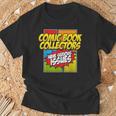 Comic Book Collectors Have Serious Issues T-Shirt Gifts for Old Men