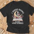 Dark Romance Reader Women Judge Books By Their Love Stories T-Shirt Gifts for Old Men Dark Romance Reader Women Judge Books By Their Love Stories T-Shirt Gifts for Old Men