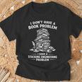 I Don't Have A Book Problem Reading Bookworm T-Shirt Gifts for Old Men I Don't Have A Book Problem Reading Bookworm T-Shirt Gifts for Old Men
