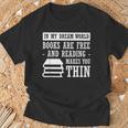 In Dream World Reading Book Lover Are Free Make You Thin T-Shirt Gifts for Old Men