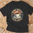 Drink Coffee Read Books Lover Vintage Quote Retro Saying Fun T-Shirt Gifts for Old Men