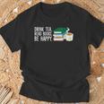 Drink Tea Read Books Be Happy Tea And Books T-Shirt Gifts for Old Men Drink Tea Read Books Be Happy Tea And Books T-Shirt Gifts for Old Men