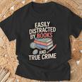 Easily Distracted By Books And True Crime T-Shirt Gifts for Old Men Easily Distracted By Books And True Crime T-Shirt Gifts for Old Men