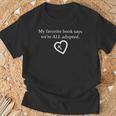 My Favorite Book Says We'Re All Adopted Bible Says T-Shirt Gifts for Old Men My Favorite Book Says We'Re All Adopted Bible Says T-Shirt Gifts for Old Men