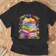 Fight For Those Without Your Privilege Book LGBT Men Women T-Shirt Gifts for Old Men