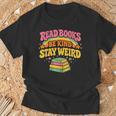 Groovy Read Books Be Kind Stay Weird Bookish Quote T-Shirt Gifts for Old Men
