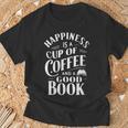 Happiness Is A Cup Of Coffee And A Good Book Slogan T-Shirt Gifts for Old Men Happiness Is A Cup Of Coffee And A Good Book Slogan T-Shirt Gifts for Old Men