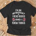 I'm An Introvert I Read Books And I Know Things Apparel T-Shirt Gifts for Old Men
