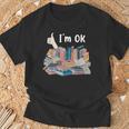 I'm OK Books Pile Books Stack Bibliophile Bookisk T-Shirt Gifts for Old Men