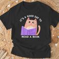 It's a Good Day To Read a Book Cat Kitty Reading Book Men Women Kids T-Shirt Gifts for Old Men
