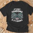 It's Not Hoarding If It's Books Reading Lover Bookworm T-Shirt Gifts for Old Men