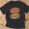 I'Ve Got Issues The Comic Book Kind Collector T-Shirt Gifts for Old Men