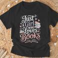 Just a Girl Who Loves Books Cute Bookish Reading Lover T-Shirt Gifts for Old Men Just a Girl Who Loves Books Cute Bookish Reading Lover T-Shirt Gifts for Old Men