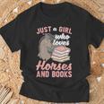 Just A Girl Who Loves Horses And Books Reading Animal Horse T-Shirt Gifts for Old Men Just A Girl Who Loves Horses And Books Reading Animal Horse T-Shirt Gifts for Old Men
