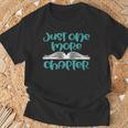 Just One More Chapter Book Lover Saying T-Shirt Gifts for Old Men