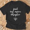Just One More Chapter Reader Bookworm Reading Books Lover T-Shirt Gifts for Old Men Just One More Chapter Reader Bookworm Reading Books Lover T-Shirt Gifts for Old Men