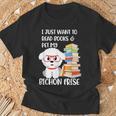 I Just Want To Read Books And Pet My Bichon Frise Dog T-Shirt Gifts for Old Men I Just Want To Read Books And Pet My Bichon Frise Dog T-Shirt Gifts for Old Men