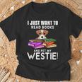 I Just Want To Read Books And Pet My Westies T-Shirt Gifts for Old Men