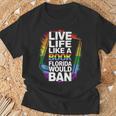 LGBTQ Quote Live Life Like A Banned Rainbow Book T-Shirt Gifts for Old Men LGBTQ Quote Live Life Like A Banned Rainbow Book T-Shirt Gifts for Old Men