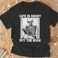 Life Is Short Buy The Book Skeleton Reading Book T-Shirt Gifts for Old Men Life Is Short Buy The Book Skeleton Reading Book T-Shirt Gifts for Old Men