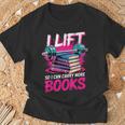 I Lift So I Can Carry More Books Bookworm Library Nerd T-Shirt Gifts for Old Men