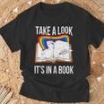 Take A Look It's In A Book Rainbow Bookworm And Book Lover T-Shirt Gifts for Old Men