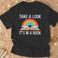 Take A Look Its In A Book Rainbow Reading Bookworm Book T-Shirt Gifts for Old Men