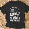 Love Books Love Pajamas For Readers T-Shirt T-Shirt Gifts for Old Men