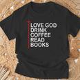 Love God Drink Coffee Read Books Lover Jesus Cross Christian T-Shirt Gifts for Old Men Love God Drink Coffee Read Books Lover Jesus Cross Christian T-Shirt Gifts for Old Men
