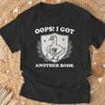 Oops I Got Another Book Books Lover Goose Quote T-Shirt Gifts for Old Men
