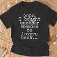 Oops I Bought Another Book Enemies To Lovers Book Novel T-Shirt Gifts for Old Men
