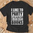 I Like To Party Book Lovers Shirt Reading Tee I Love To Read T-Shirt Gifts for Old Men I Like To Party Book Lovers Shirt Reading Tee I Love To Read T-Shirt Gifts for Old Men