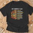 My Perfect Day Wake Up Read Books Funny Book Lover Tee T-Shirt Gifts for Old Men