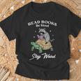 Read Books Be Kind Stay Weird T-Shirt Gifts for Old Men