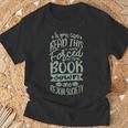 If You Can Read This I Was Forced To Put My Book Book Lover T-Shirt Gifts for Old Men If You Can Read This I Was Forced To Put My Book Book Lover T-Shirt Gifts for Old Men