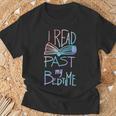 I Read Past My Bedtime Book Lover Reader Reading Quote T-Shirt Gifts for Old Men