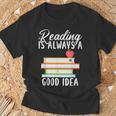 Reading Is Always a Good Idea Book Reader T-Shirt Gifts for Old Men Reading Is Always a Good Idea Book Reader T-Shirt Gifts for Old Men