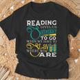 Reading Gives Us Someplace To Go Book Lover Teacher Bookworm Men Women Kids T-Shirt Gifts for Old Men Reading Gives Us Someplace To Go Book Lover Teacher Bookworm Men Women Kids T-Shirt Gifts for Old Men